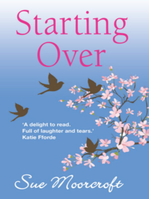 Title details for Starting Over by Sue Moorcroft - Wait list